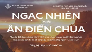 HTTL SÀI GÒN - Chương Trình Thờ Phượng Chúa - 19/03/2023