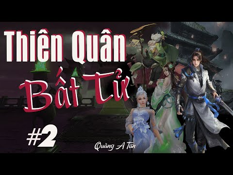 Video Truyện tiên hiệp : Thiên quân bất tử | #2 : Tu luyện... - youtube