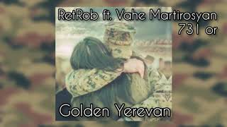 RetRob ft. Vahe Martirosyan - 731 OR