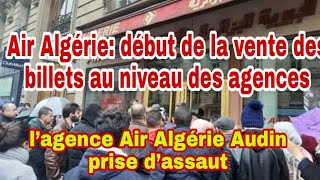 Air Algérie: début de la vente des billets / l’agence Air Algérie Audin prise d’assaut