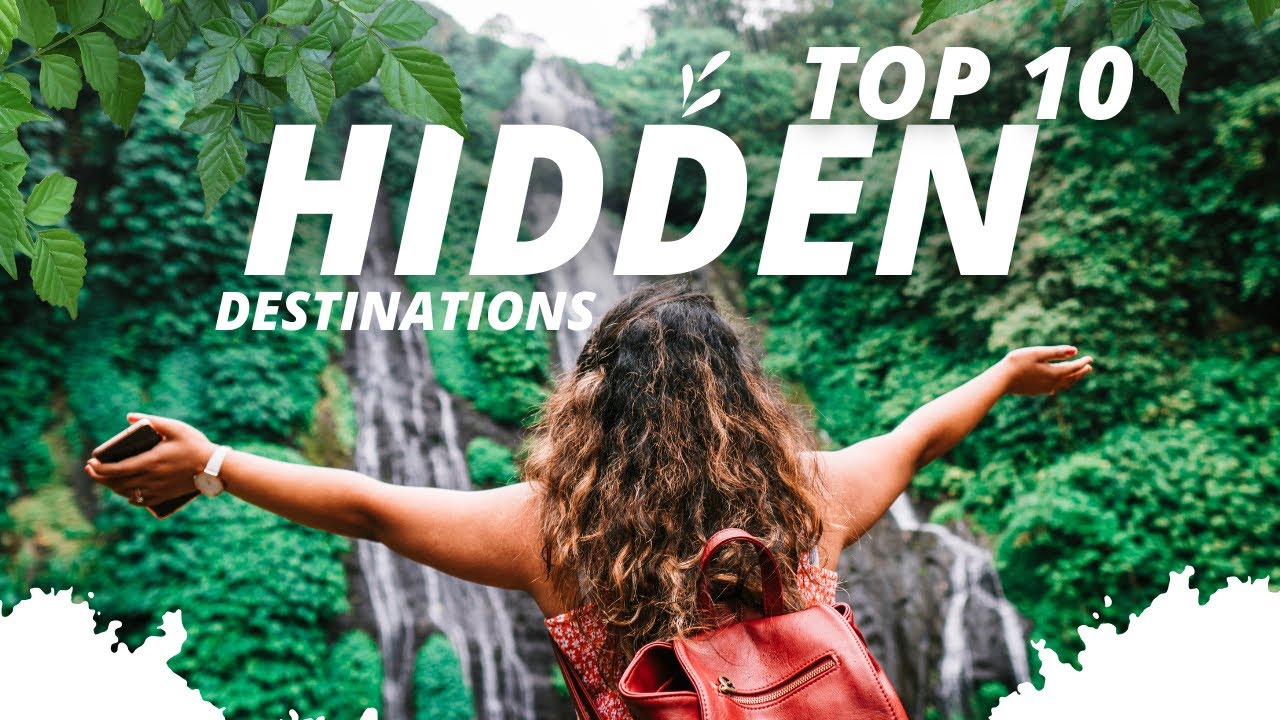Hidden Travel Gems 10 MindBlowing Places Most Tourists Miss! YouTube