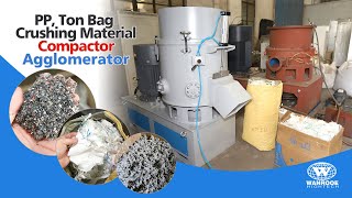 Fiber Densifying Agglomeration Machine Plastic Pp Jumbo Bag Compactor Granulate Agglomerator Machine
