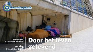 Zondag 11 oktober | Door het leven getekend