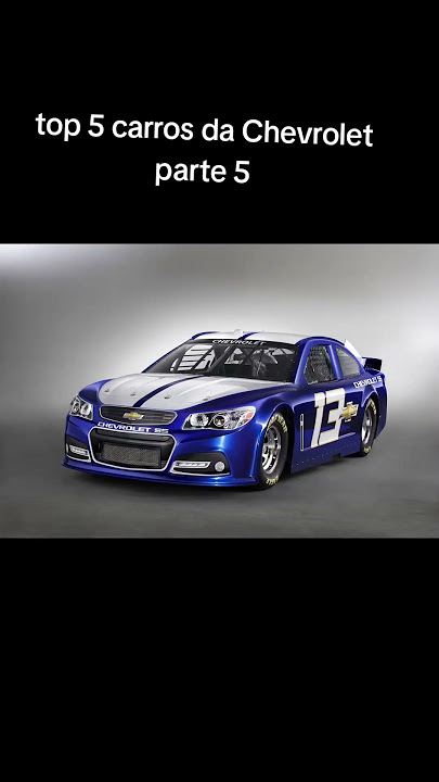 top 5 carros d Chevrolet parte 5