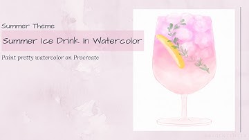 Watercolor Cocktail | Procreate Mini Tutorial