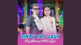 Rindu Tapi Jauh (feat. Era Syaqira)