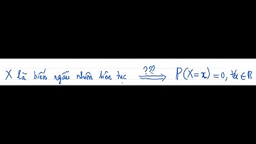 Vì sao xác suất của bnn liên tục "tại" một điểm bằng 0