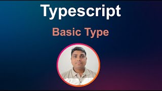 Typescript- Any|  Unknow | Never |  Type