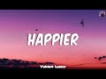 Olivia Rodrigo - Happier (Lyrics) | Conan Gray, Madison Beer,...