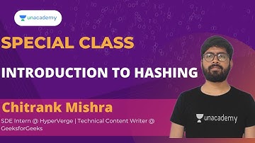 Introduction to Hashing | Special Class | Chitrank Mishra