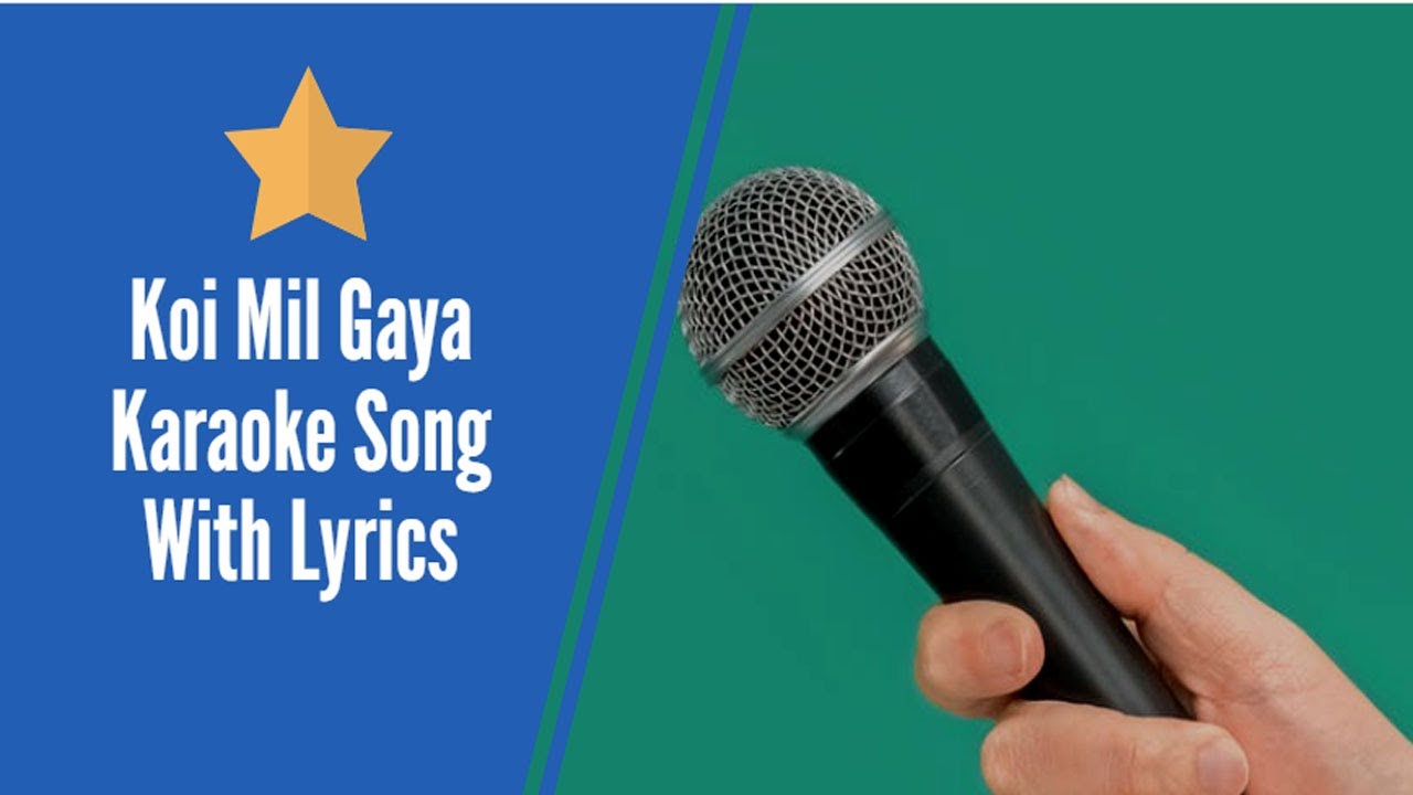 koi mil gaya karaoke song By karaoke life with lyrics YouTube