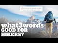 what3words - Good for Hikers?