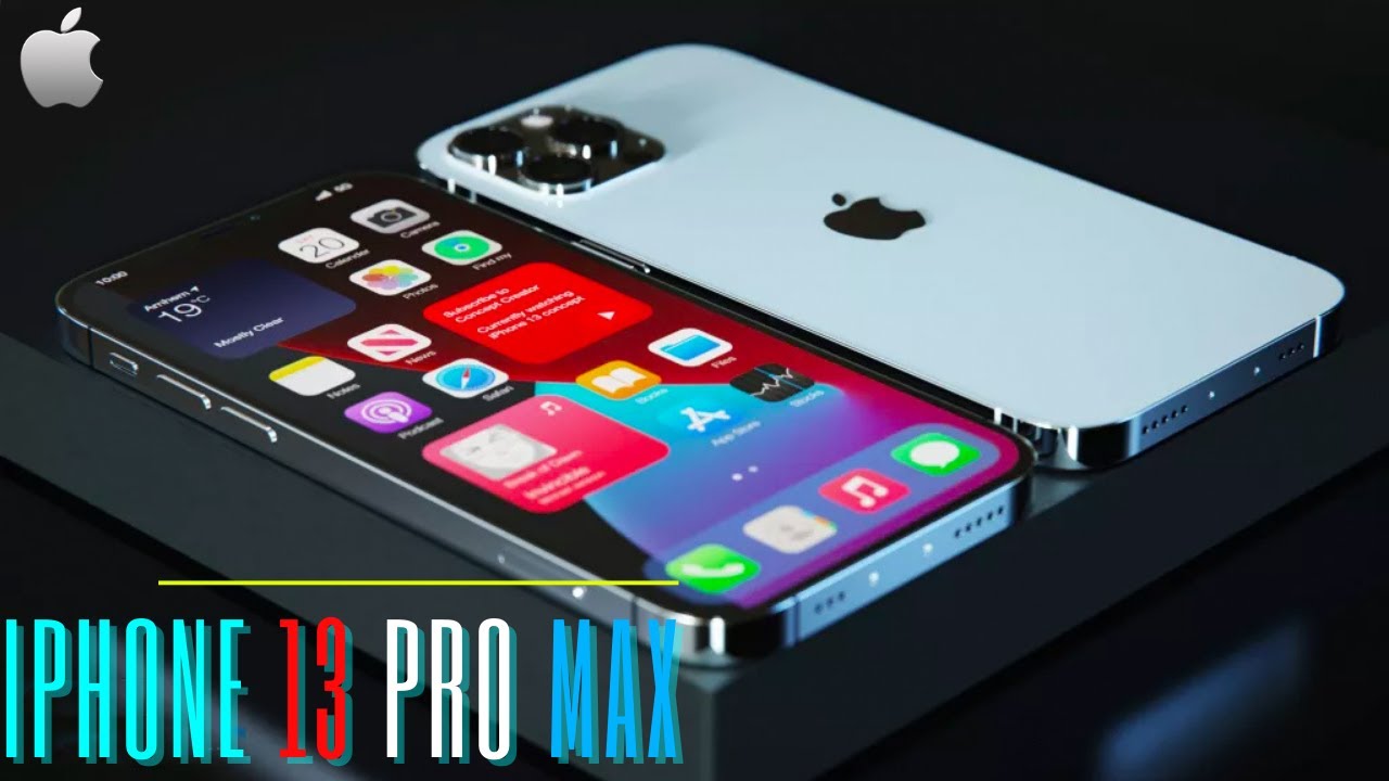 iPhone 13 Pro Max - First Look "Launch Confirmed"?? - YouTube