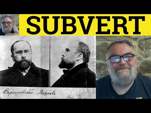 🔵 Subvert Meaning - Subversive Examples - Subvertion Defined - Formal English Subvert Explained