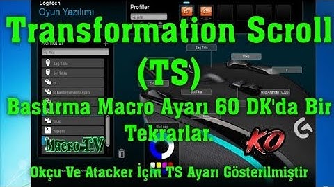 Transformation Scroll (TS) Bastırma Macro Ayarı LOGİTECH G300S #MacroTV