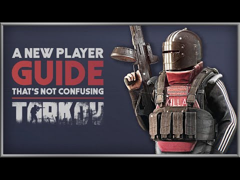 Escape From Tarkov | The Non-Confusing Guide To Starting