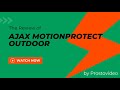 Обзор уличного датчика AJAX MotionProtect Outdoor