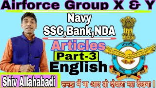 Airforce | Navy | NDA | CDS | SSC |Bank | English Grammar Classes | Articles | Uses of The | Syntax