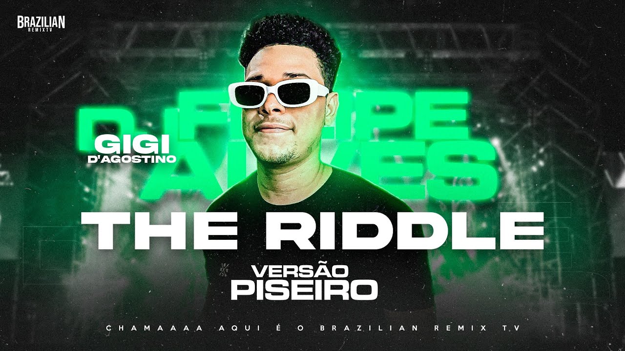 Gigi D'Agostino - The Riddle - DJ Felipe Alves - VERSÃO PISEIRO - YouTube