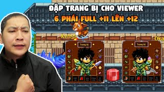 NSOCAN Dùng 30 Năm Kinh Nghiệm Đập Trang Bị TEAM 6 Phái Full +11 Của VIEWER | Ninja School Online screenshot 3