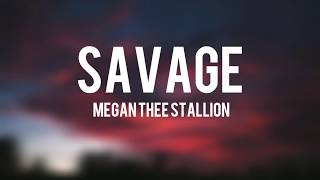 Megan Thee Stallion - Savage (Clean - Lyrics)