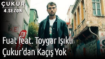 Fuat feat. Toygar Işıklı - Çukur