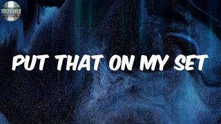 Put That On My Set (Lyrics) - A$AP Mob