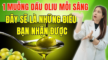 1 Muỗng Oliu Mỗi Sáng, Điều Gì Sẽ Xảy Ra?| Đỗ Ngọc Diệp