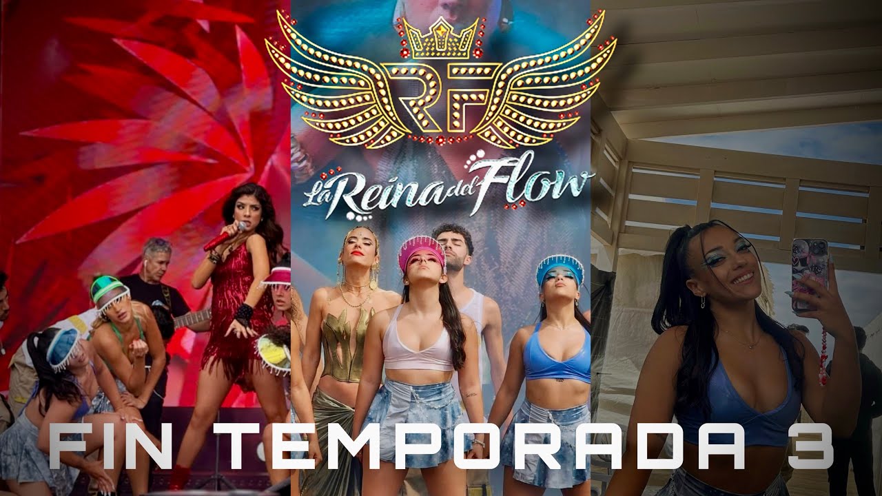 Vlog 🎀 | Asi acaba la Reina del Flow 3 🎬🪽👑