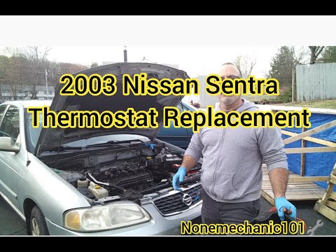 2003 Nissan Sentra Thermostat Replacement