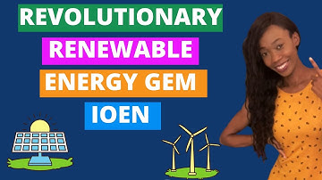 Revolutionary Renewable Energy Gem - Internet Of Energy Network (IOEN)