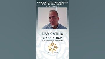 Cyber Risk Is Everyone’s Business—Here’s How To Approach It With Joe Lazzarotti