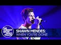 Shawn Mendes: When You're Gone | The Tonight Show Starring Jimmy Fallon