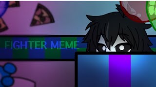 Fighter MEME |Fnaf Gacha| ⚠️ Flash and Blood Warning ⚠️