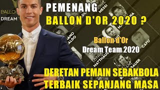 Peraih Ballon D&#39; Or 2020 ?? | Ballon D&#39; Or Dream Team 2020