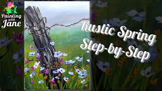 Rustic Spring - Step by Step Acrylic Painting on Canvas for Beginners