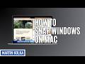 How To Snap Windows On Mac