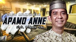 Lagu Makassar Top Hits, Ridwan Sau - APAMO ANNE - Lagu Lagu Makassar Viral