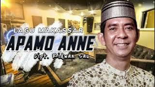 Lagu Makassar Top Hits, Ridwan Sau - APAMO ANNE - Lagu Lagu Makassar Viral