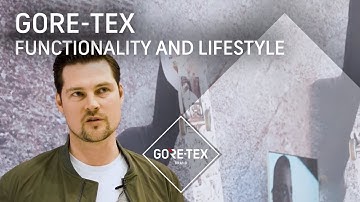 Functionality and  Lifestyle | GORE TEX at ispo Munich 2018