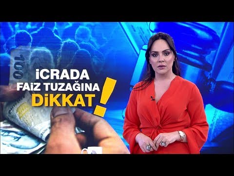 İcrada faiz tuzağına dikkat!