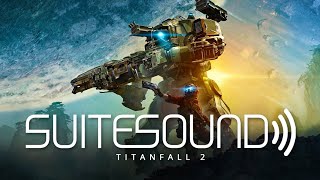 Titanfall 2 - Ultimate Soundtrack Suite