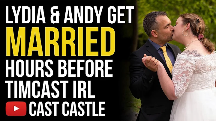 Lydia And Andy Get Married Hours Before Timcast IRL