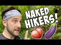 Saw two naked hikers... I was not ready!
