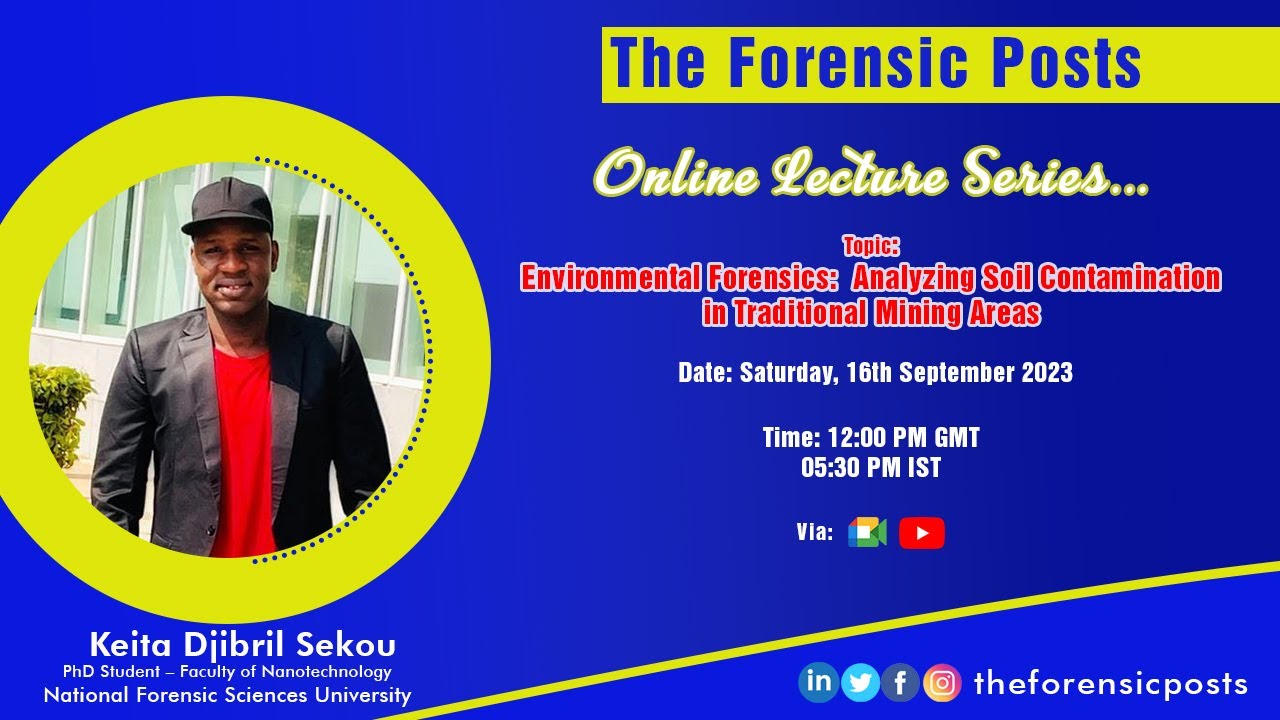 Lecture Series | Episode 04 | Environmental Forensics: Analyzing Soil Contamination
