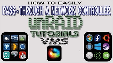 How to pass through a physical Network Controller in unRAID