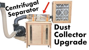I Made a Centrifugal Dust Separator to Upgrade My Cheapo Dust Collector