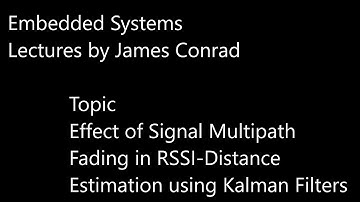 Reducing the Effect of Signal Multipath Fading in RSSI-Distance Estimation using Kalman Filters