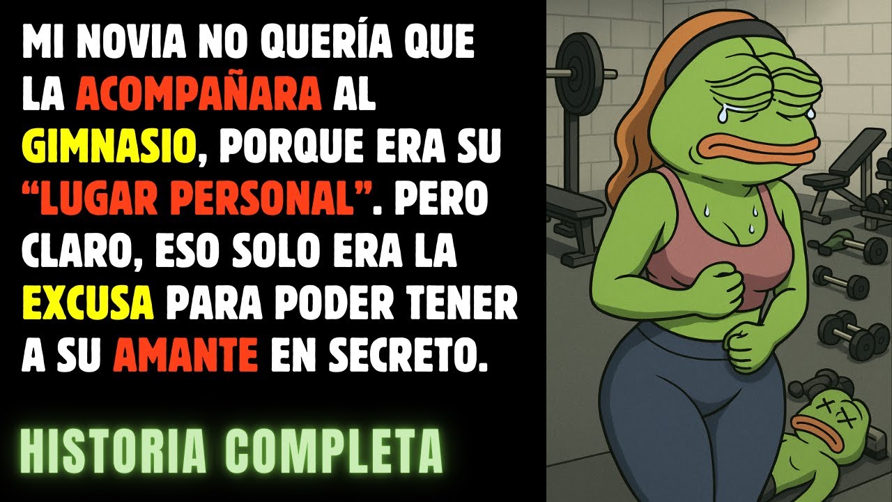 No quería que la ACOMPAÑE al GYM porque era su 