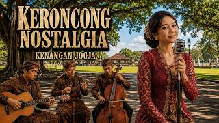 Keroncong Nostalgia Pengobat Rasa Rindu | Alunan Musik Klasik yang Menyentuh Perasaan